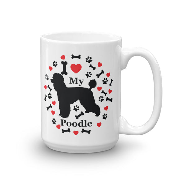 I love my Poodle 15oz Coffee Mug