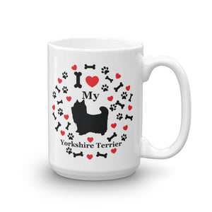 I love my Yorkshire Terrier 15oz Coffee Mug