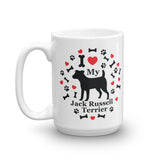 I love my Jack Russell Terrier 15oz Coffee Mug